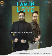 download I-Am-In-Love Lakhwinder Wadali mp3